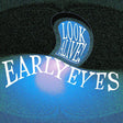 Early Eyes - Look alive! (CD) - Velvet Music