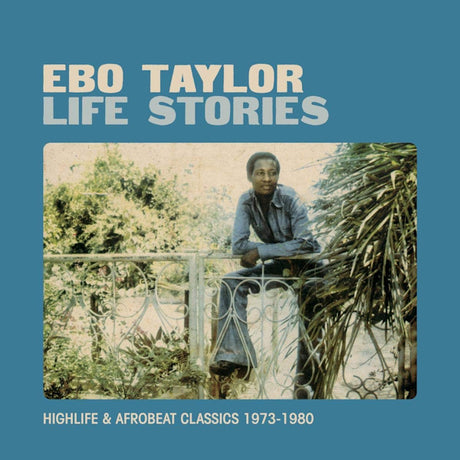 Ebo Taylor - Life stories (LP) - Velvet Music