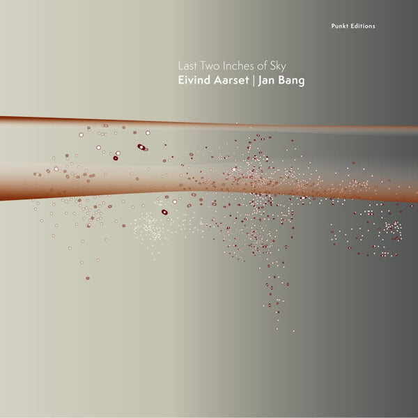 Eivind Aarset / Jan Bang - Last two inches of sky (LP) - Velvet Music