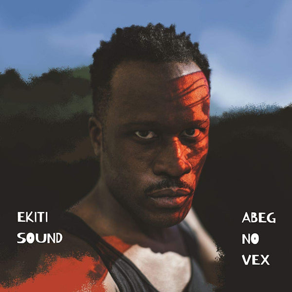 Ekiti Sound - Abeg no vex (LP)