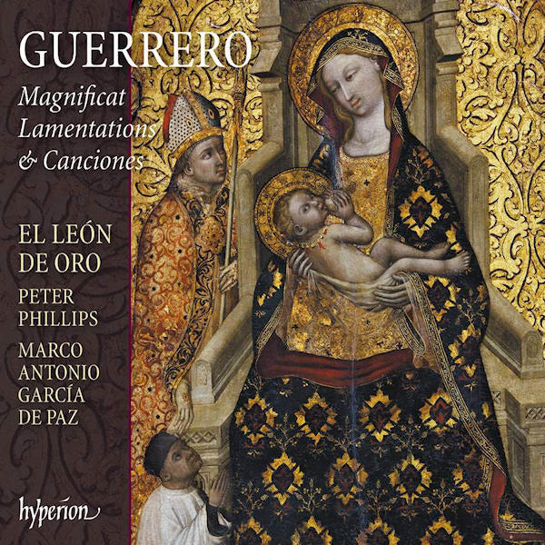El Leon De Oro / Peter Phillips - Guerrero magnificat lamentations & canciones (CD) - Velvet Music
