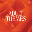 El Michels Affair - Adult themes (CD) - Velvet Music