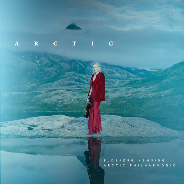 Eldbjorg Hemsing / Arctic Philharmonic - Arctic (CD) - Velvet Music