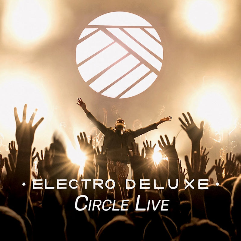 Electro Deluxe - Circle live (CD)