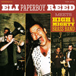 Eli Paperboy Reed - Meets high & mighty brass band (CD)