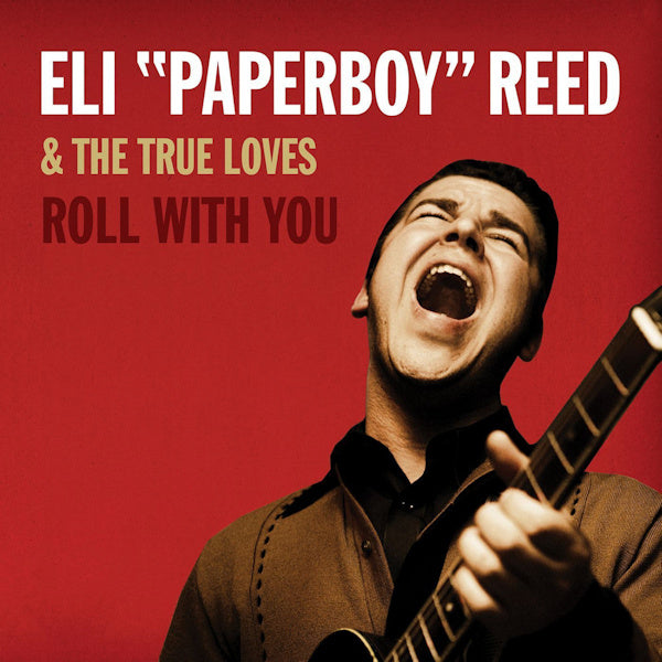 Eli Paperboy Reed & The True Loves - Roll with you (CD) - Velvet Music