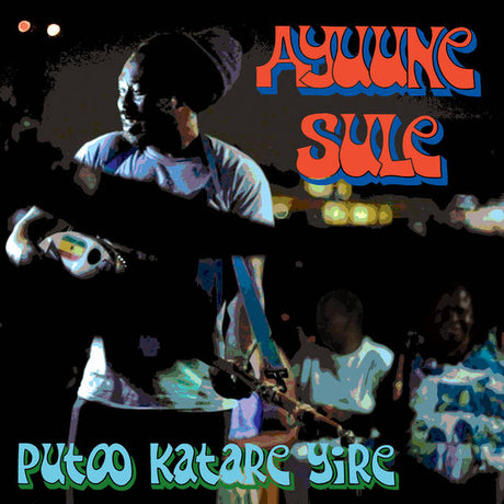 Ayuune Sulley - Putoo Katare Yire (tweedehands CD) - Velvet Music