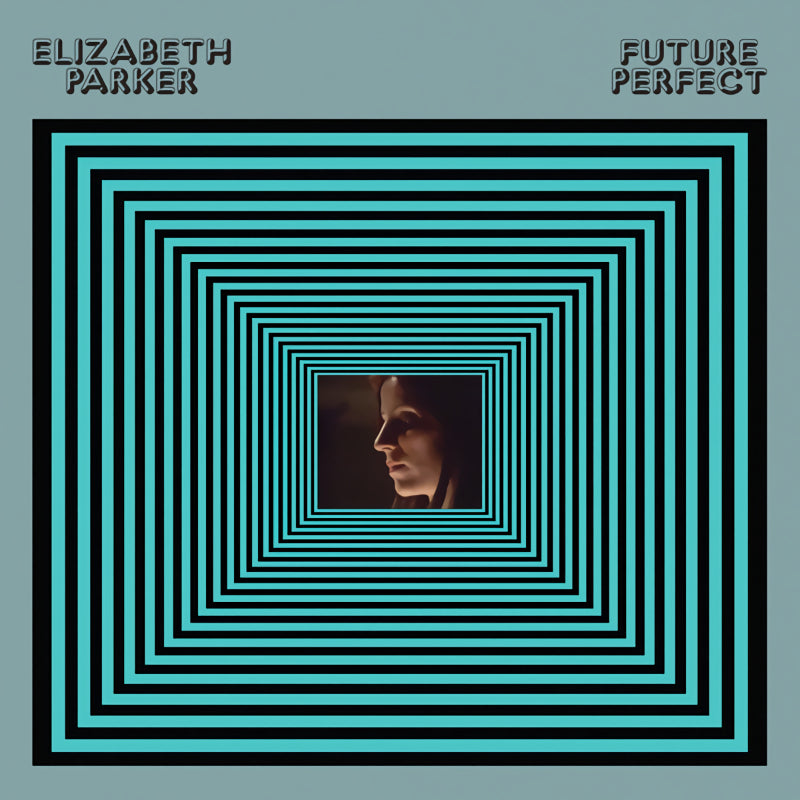 Elizabeth Parker - Future perfect (LP) - Velvet Music