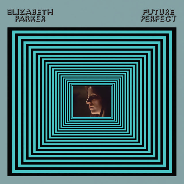Elizabeth Parker - Future perfect (LP) - Velvet Music