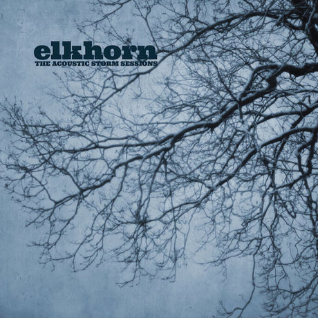 Elkhorn - The acoustic storm sessions (LP) - Velvet Music