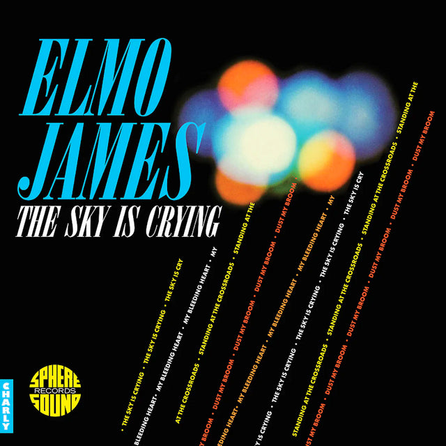 Elmo James - The sky is crying (LP) - Velvet Music