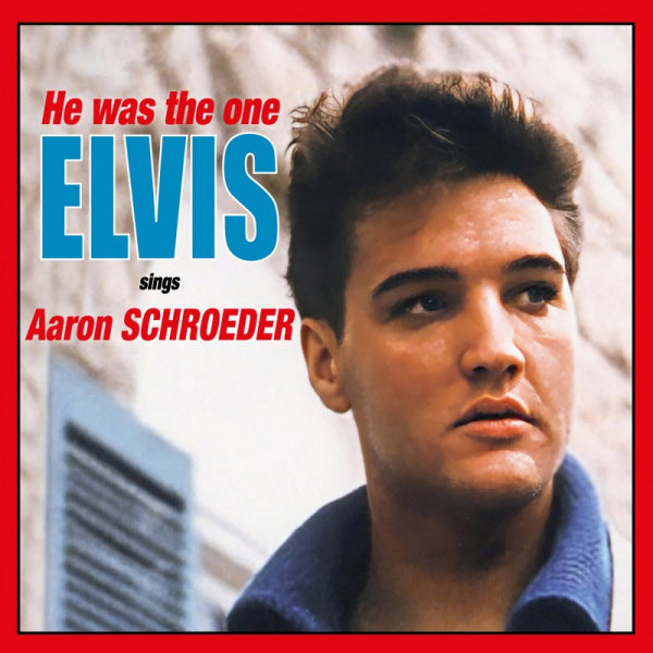 Elvis Presley - He was the one: Elvis sings Aaron Schroeder (CD) - Velvet Music
