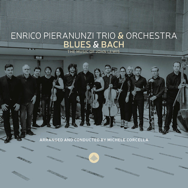 Enrico Pieranunzi Trio & Orchestra - Blues & bach: the music of john lewis (CD) - Velvet Music