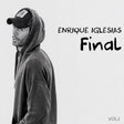 Enrique Iglesias - Final Vol. 1 (CD) - Velvet Music
