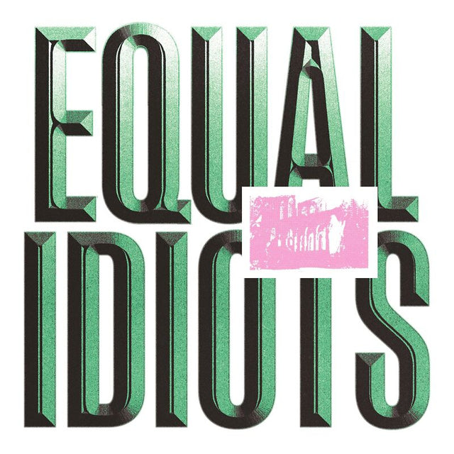 Equal Idiots - Equal idiots (LP) - Velvet Music