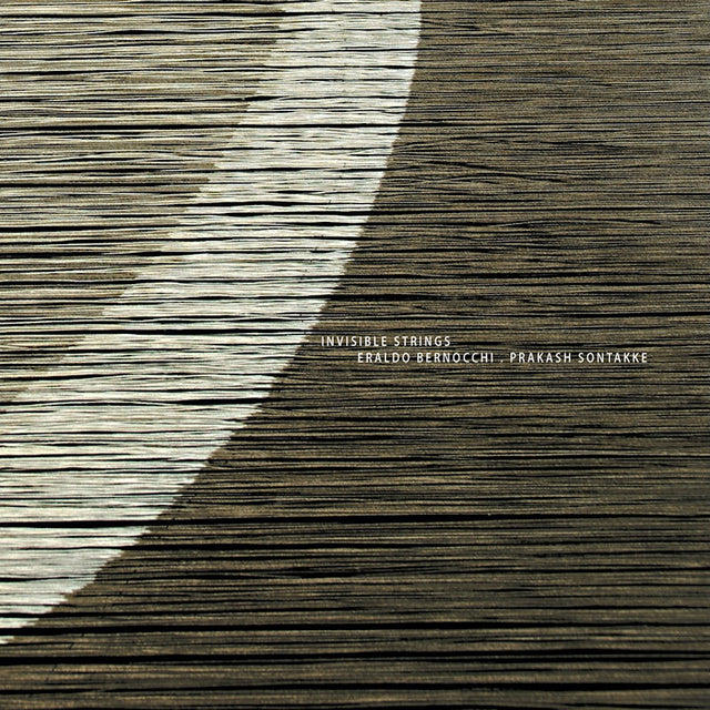 Eraldo Bernocchi & Prakash Sontakke - Invisible strings (CD) - Velvet Music