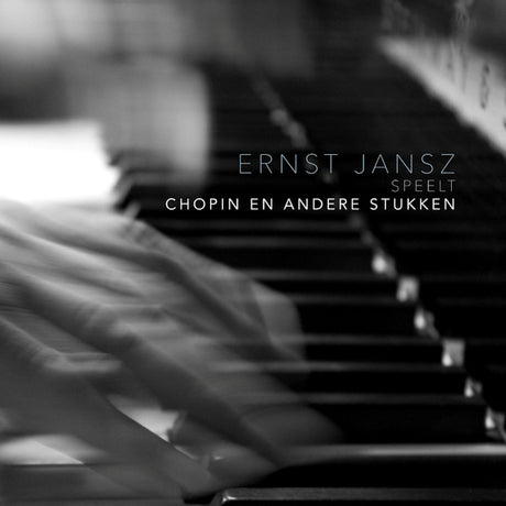 Ernst Jansz - Chopin en andere stukken (CD) - Velvet Music