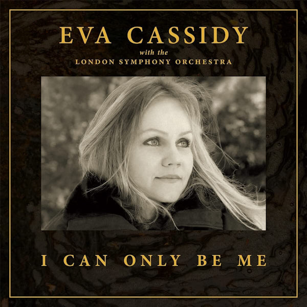 Eva Cassidy with the London Orchestra - I can only be me (CD)