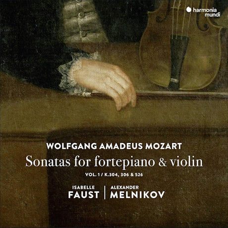Isabelle Faust / Alexander Melnikov - Mozart sonatas for fortepiano & violin vol.1 (CD) - Velvet Music