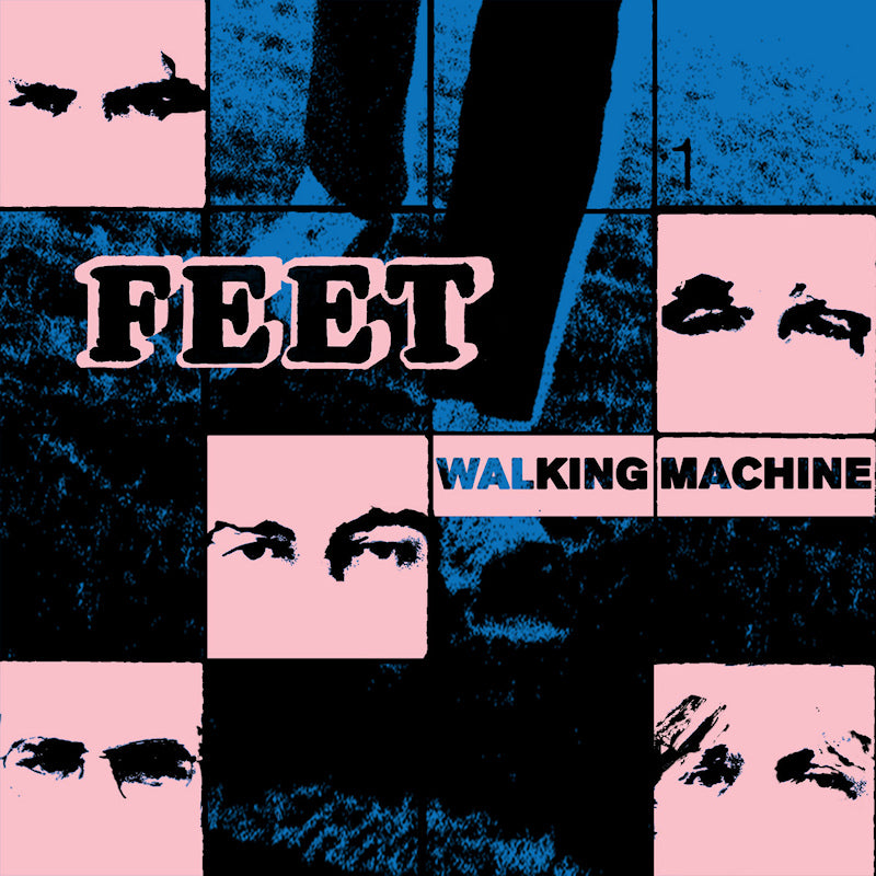 FEET - Walking machine (maxi 33 tours 30 cm)