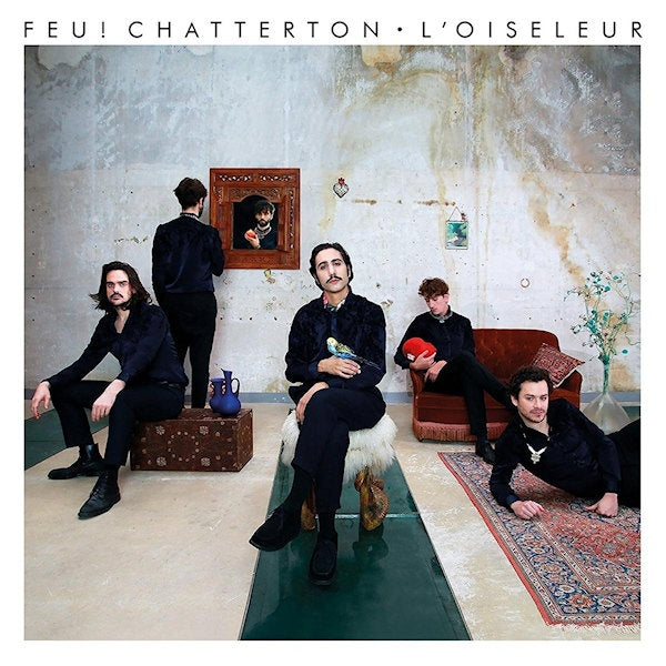 Feu! Chatterton - L'oiseleur (CD) - Velvet Music