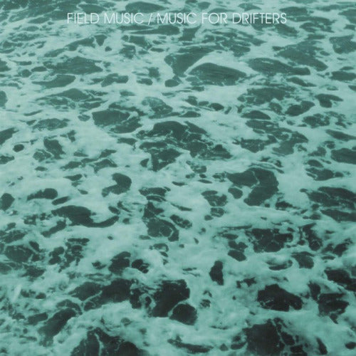 Field Music - Music for drifters (LP)