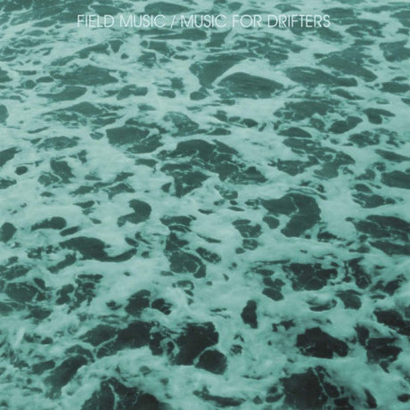 Field Music - Music for drifters (LP)
