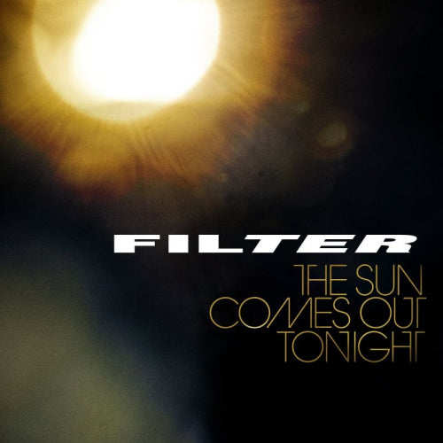 Filter - Sun comes out tonight (CD) - Velvet Music