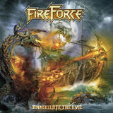 Fireforce - Annihilate the evil (CD) - Velvet Music