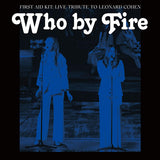 First Aid Kit - Who by fire - live tribute to leonard cohen (LP) - Velvet Music
