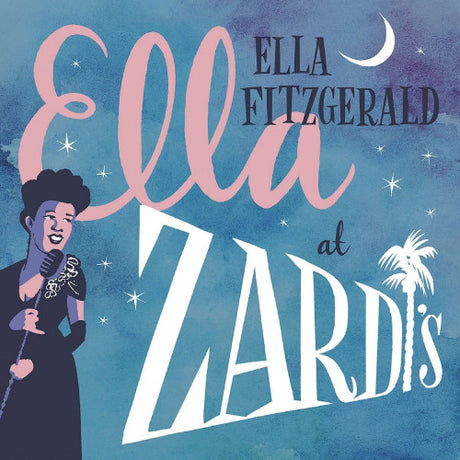 Ella Fitzgerald - Ella at zardi's (LP) - Velvet Music