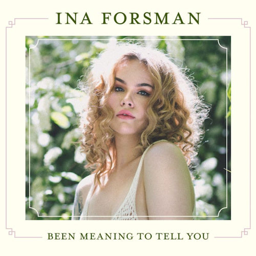 Ina Forsman - Been meaning to tell you (LP) - Velvet Music