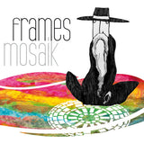 Frames - Mosaik (CD) - Velvet Music