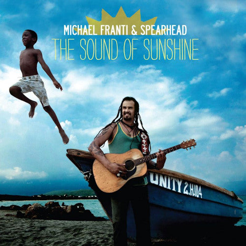 Michael Franti & Spearhead - Sound of sunshine (CD) - Velvet Music
