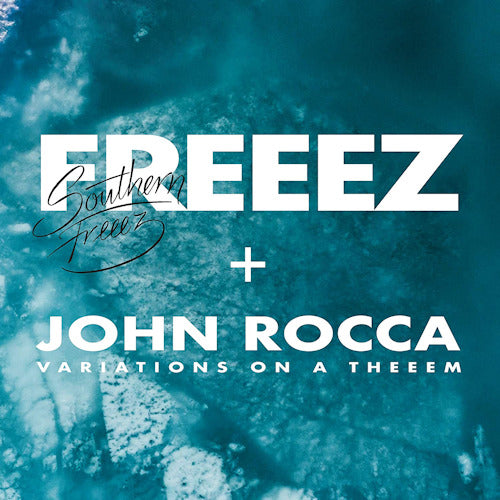 Freeez & John Rocca - Southern freeez (LP) - Velvet Music