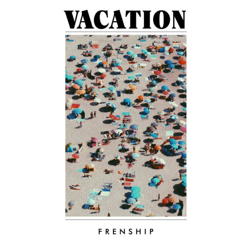Frenship - Vacation (LP) - Velvet Music