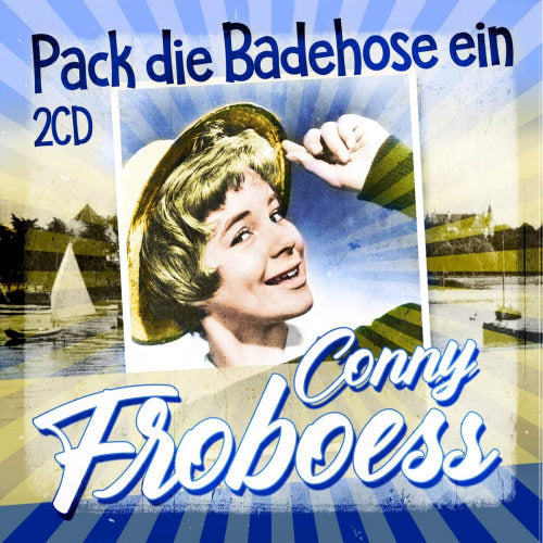 Conny Froboess - Pack die badehose ein (CD)