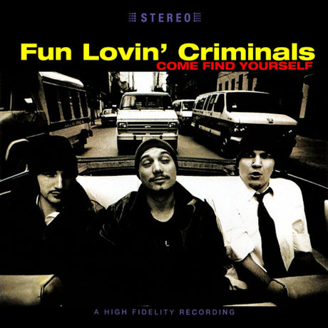 Fun Lovin' Criminals - Come find yourself -15tr- (CD) - Velvet Music