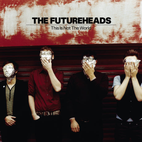 Futureheads - This is not the world (CD) - Velvet Music