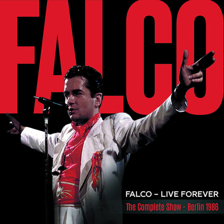 Falco - Live forever (the complete show - berlin 1986) (CD) - Velvet Music