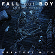 Fall Out Boy - Believers never die: greatest hits (CD)