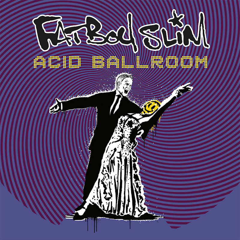 Fatboy Slim - Acid ballroom (12-inch maxi-single) - Velvet Music