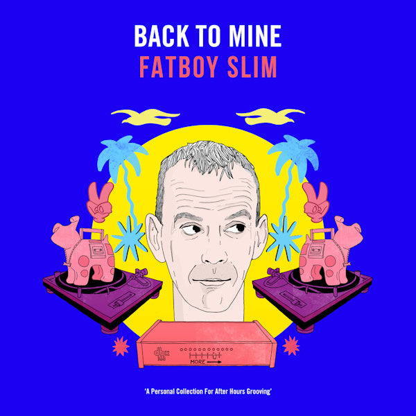 Fatboy Slim - Back to mine (LP) - Velvet Music