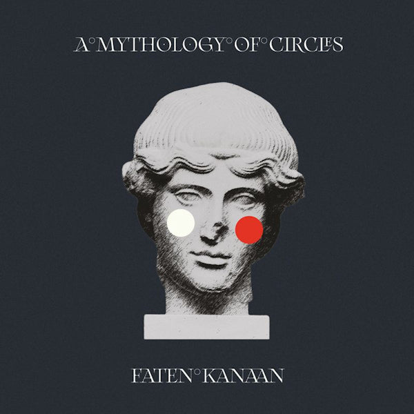 Faten Kanaan - A mythology of circles (CD)