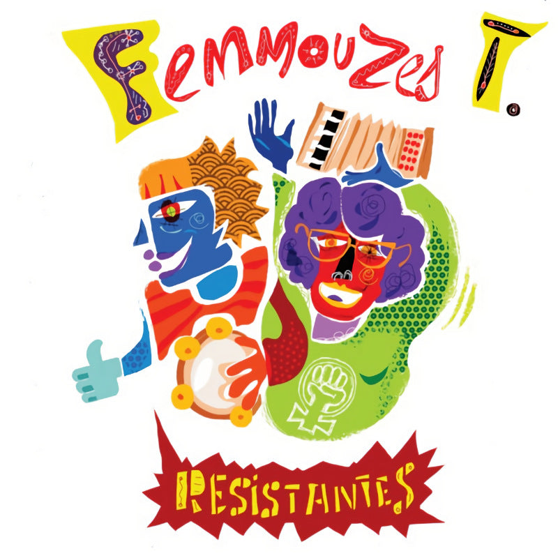 Femmouzes T. - Resistantes (CD) - Velvet Music