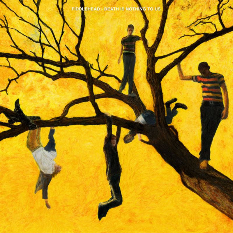 Fiddlehead - Death is nothing to us (LP)