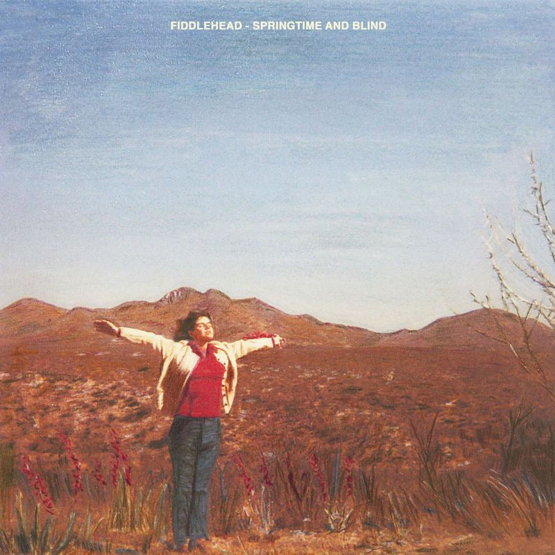 Fiddlehead - Springtime and blind (LP) - Velvet Music