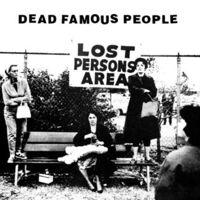 Dead Famous People - Zone des personnes disparues (LP)