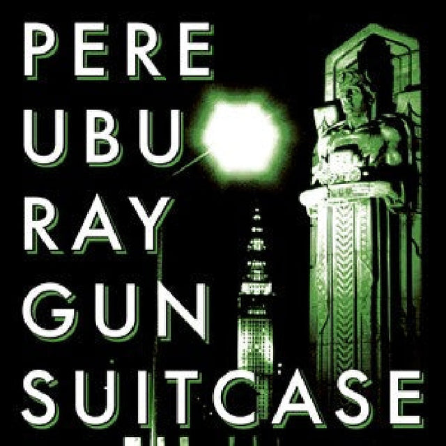 Pere Ubu - Raygun suitcase (LP) - Velvet Music
