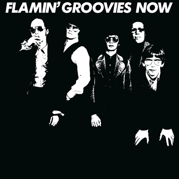 Flamin' Groovies - Now (LP) - Velvet Music